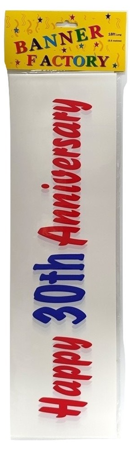 200 X HAPPY 30TH ANNIVERSARY BANNER WHITE